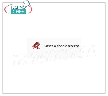 Vasca doppia altezza